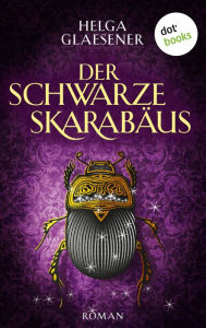 Title: Der schwarze Skarabäus: Roman, Author: Helga Glaesener