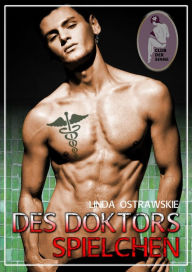 Title: Des Doktors Spielchen, Author: Linda Ostrawskie