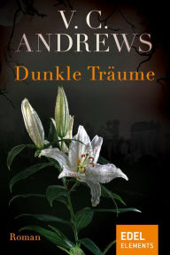 Title: Dunkle Träume, Author: V. C. Andrews