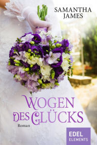 Title: Wogen des Glücks, Author: Samantha James