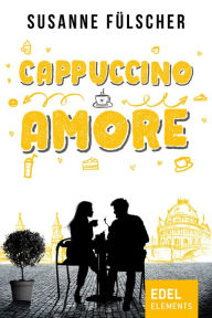 Title: Cappuccino Amore, Author: Susanne Fülscher