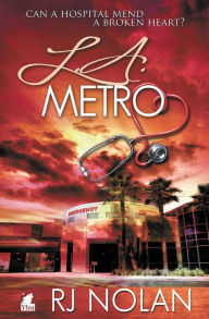 Title: L.A. Metro, Author: Rj Nolan