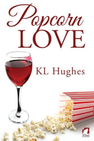 Title: Popcorn Love, Author: Kl Hughes