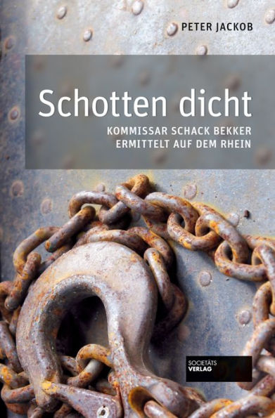 Schotten dicht: Kommissar Schack Bekker ermittelt auf dem Rhein