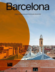 Title: Barcelona: Urban Architecture and Community Since 2010, Author: Sandra Hofmeister