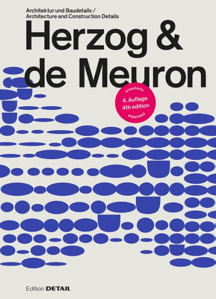 Herzog & de Meuron: Architektur und Baudetails