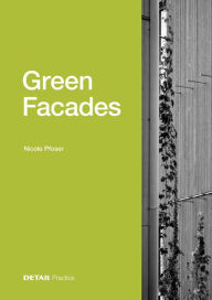 Title: Green Facades, Author: Nicole Pfoser