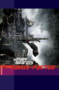 Title: Mark Brandis - Vargo Faktor, Author: Mark Brandis