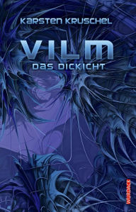 Title: Vilm - Das Dickicht: Vilm Band 3, Author: Karsten Kruschel