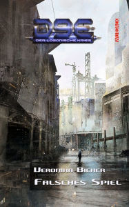 Title: D9E - Der Loganische Krieg 4: Falsches Spiel, Author: Veronika Bicker