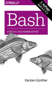 Title: Bash kurz & gut, Author: Karsten Günther