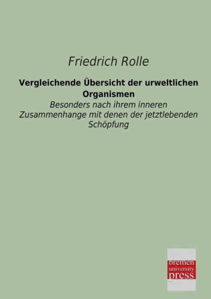 Vergleichende Ubersicht Der Urweltlichen Organismen