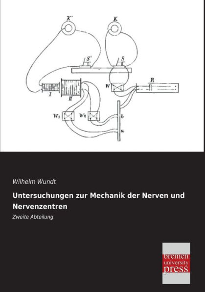 Untersuchungen Zur Mechanik Der Nerven Und Nervenzentren