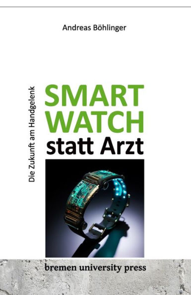 Smartwatch statt Arzt