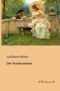 Title: Der Nachsommer, Author: Adalbert Stifter