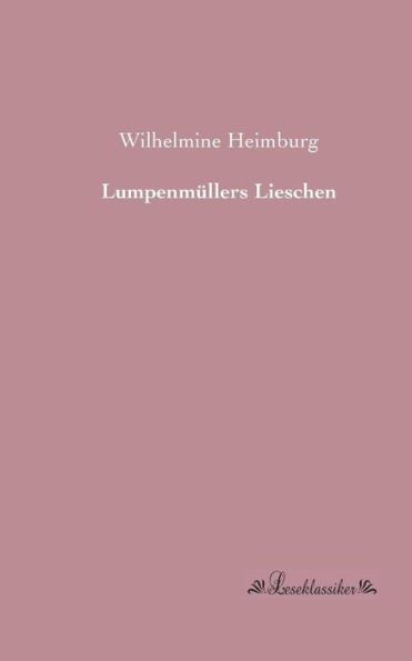 Lumpenmï¿½llers Lieschen