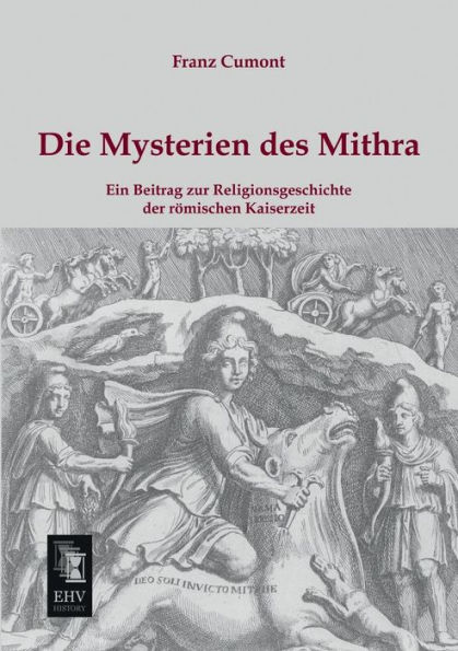 Die Mysterien Des Mithra