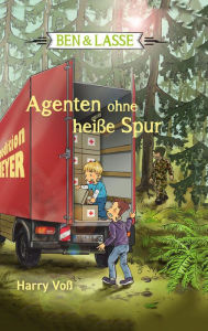 Title: Ben und Lasse - Agenten ohne heiße Spur, Author: Harry Voß