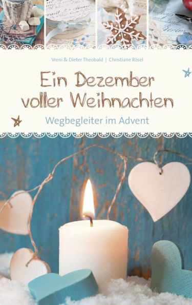 Ein Dezember voller Weihnachten: Wegbegleiter im Advent