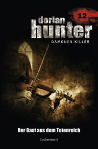 Title: Dorian Hunter 12 - Der Gast aus dem Totenreich, Author: Ernst Vlcek