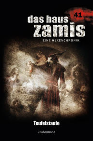 Title: Das Haus Zamis 41 - Teufelstaufe, Author: Rüdiger Silber