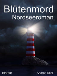 Title: Blütenmord. Ostfrieslandkrimi, Author: Andrea Klier