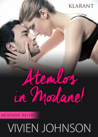 Title: Atemlos in Modane! Liebesroman, Author: Vivien Johnson