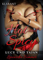 Hot and Spicy. Lucy und Tajan - Erotischer Roman