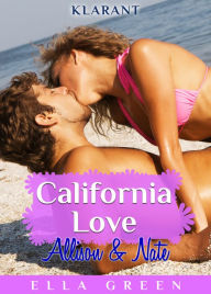 Title: California Love - Allison und Nate. Erotischer Roman, Author: 