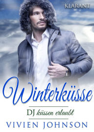 Title: Winterküsse - DJ küssen erlaubt. Weihnachtsroman, Author: Vivien Johnson