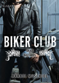 Title: Biker Club, Author: Bärbel Muschiol