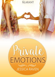 Title: Private Emotions. Erotischer Liebesroman, Author: Jessica Raven