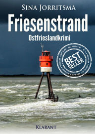 Title: Friesenstrand. Ostfrieslandkrimi, Author: Sina Jorritsma