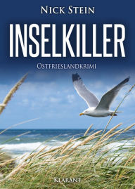 Title: Inselkiller. Ostfrieslandkrimi, Author: Nick Stein