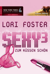 Title: Zum Küssen schön: Sexy³, Author: Lori Foster
