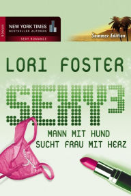 Title: Mann mit Hund sucht Frau mit Herz: Sexy³, Author: Lori Foster