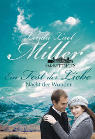 Title: Nacht der Wunder: Novelle, Author: Linda Lael Miller