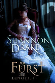 Title: Der Fürst der Dunkelheit, Author: Shannon Drake