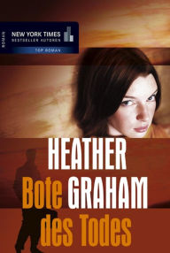 Title: Bote des Todes: Krimi, Author: Heather Graham