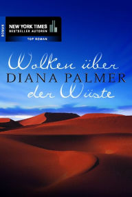 Title: Wolken über der Wüste, Author: Diana Palmer