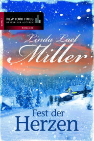 Title: Fest der Herzen, Author: Linda Lael Miller