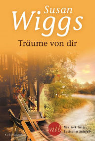 Title: Träume von dir, Author: Susan Wiggs
