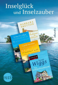 Title: Inselglück und Inselzauber: eBundle, Author: Barbara Bretton