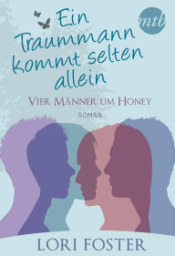 Title: Vier Männer um Honey, Author: Lori Foster