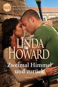 Title: Zweimal Himmel und zurück, Author: Linda Howard