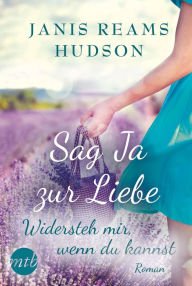 Title: Widersteh mir, wenn du kannst, Author: Janis Reams Hudson