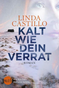 Title: Kalt wie dein Verrat, Author: Linda Castillo