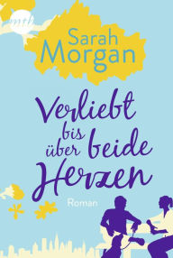 Title: Verliebt bis über beide Herzen, Author: Sarah Morgan