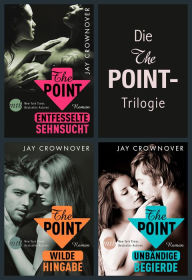 Title: Die The-Point-Trilogie, Author: Jay Crownover