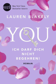 Title: You - Ich darf dich nicht begehren, Author: Lauren Blakely